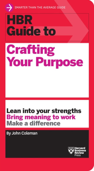 Cover image for 9781633699830 - HBR Guide to Crafting Your Purpose