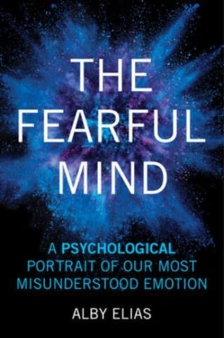 Cover image for 9781633889361 - The Fearful Mind