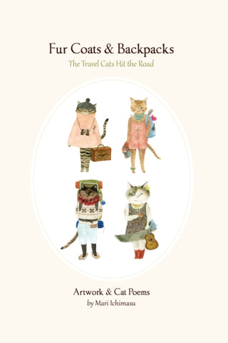 Cover image for 9781634059916 - Fur Coats & Backpacks: The Travel Cats Hit the Road