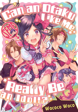 Supplemental image for 9781634421713 - Can an Otaku Like Me Really Be an Idol?
