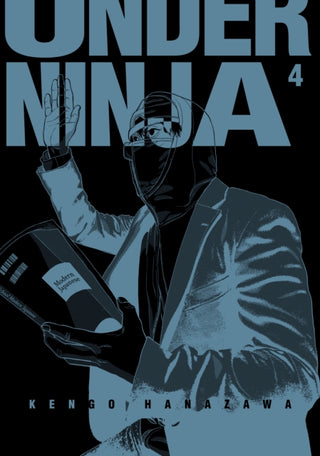Cover image for 9781634428637 - Under Ninja, Volume 4