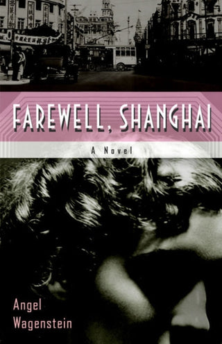 Cover image for 9781635423709 - Farewell, Shanghai