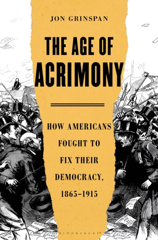 Cover image for 9781635574623 - The Age of Acrimony