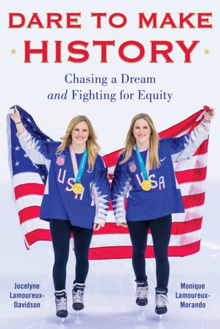 Cover image for 9781635767278 - Dare to Make History