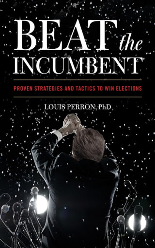 Cover image for 9781635768404 - Beat the Incumbent