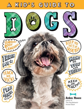 Cover image for 9781635860986 - A Kid's Guide to Dogs