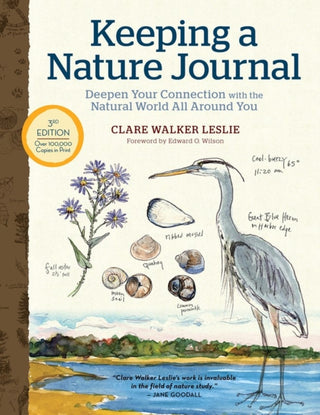 Cover image for 9781635862287 - Keeping a Nature Journal, 3rd Edition: Deepen Your Connection with the Natural World All Around You