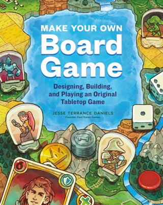 Cover image for 9781635863413 - Make Your Own Board Game