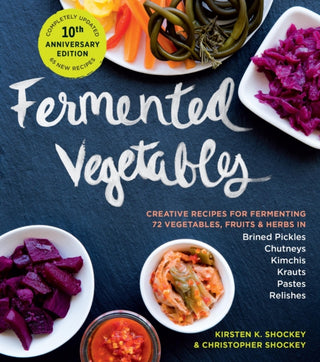 Cover image for 9781635865394 - Fermented Vegetables, 10th Anniversary Edition