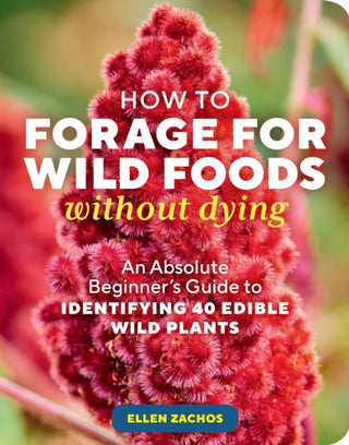 Cover image for 9781635866131 - How to Forage for Wild Foods without Dying
