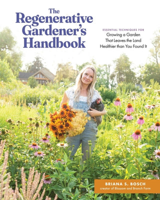 Cover image for 9781635868548 - The Regenerative Gardener's Handbook