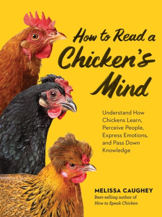 Cover image for 9781635868685 - How to Read a Chicken's Mind