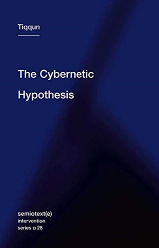 Supplemental image for 9781635900927 - The Cybernetic Hypothesis