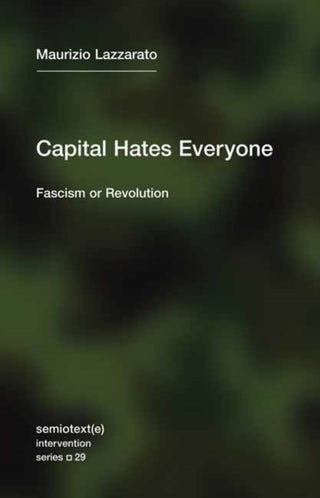 Cover image for 9781635901382 - Capital Hates Everyone