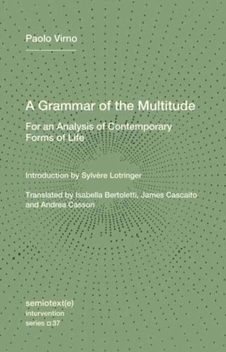 Cover image for 9781635902204 - A Grammar of the Multitude