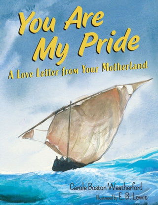 Cover image for 9781635923872 - You Are My Pride
