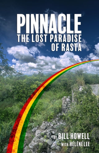 Cover image for 9781636141725 - Pinnacle: The Lost Paradise of Rasta