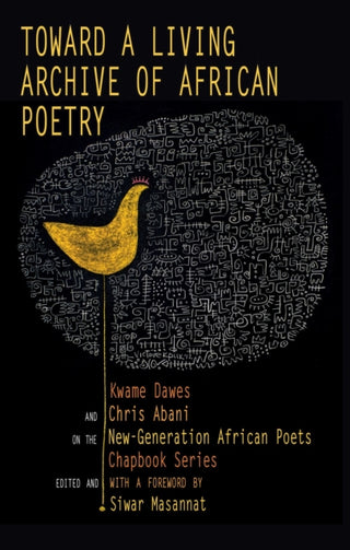 Cover image for 9781636142555 - Toward a Living Archive of African Poetry