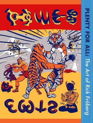 Cover image for 9781636142678 - Plenty for All: The Art of Rick Froberg