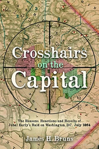 Cover image for 9781636240114 - Crosshairs on the Capital