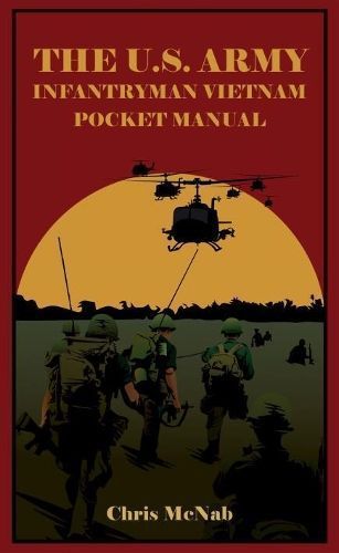 Cover image for 9781636240305 - The U.S. Army Infantryman Vietnam Pocket Manual