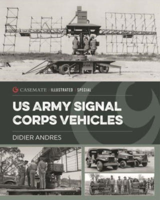Cover image for 9781636240640 - U.S. Army Signal Corps Vehicles 1941-45