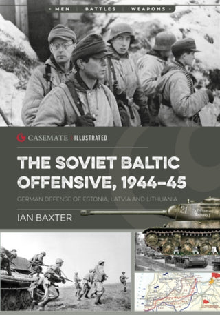 Cover image for 9781636241067 - The Soviet Baltic Offensive, 1944-45