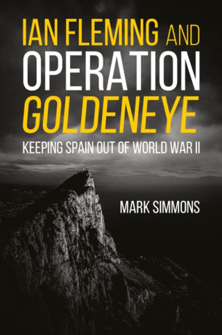 Cover image for 9781636242194 - Ian Fleming and Operation Golden Eye