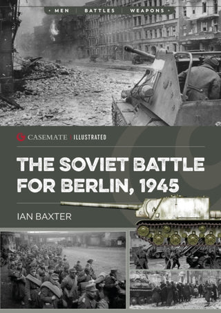 Cover image for 9781636244372 - The Soviet Battle for Berlin, 1945