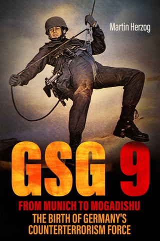 Cover image for 9781636245720 - GSG 9: From Munich to Mogadishu