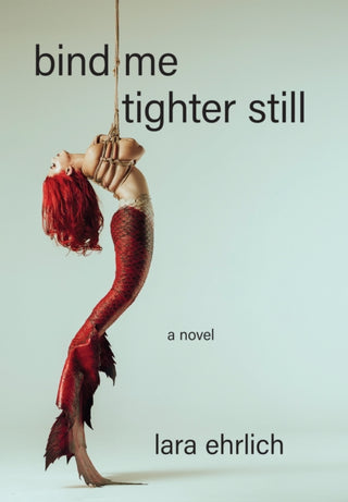 Supplemental image for 9781636282800 - Bind Me Tighter Still