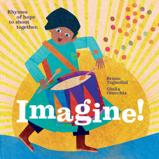 Cover image for 9781636550145 - Imagine! Rhymes of Hope to Shout Together