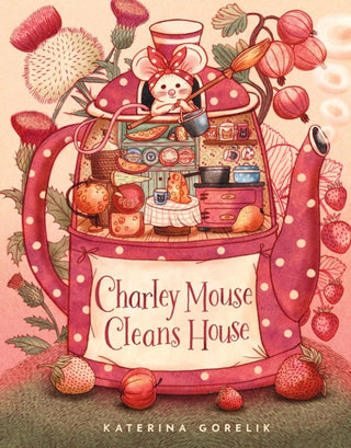 Cover image for 9781636551418 - Charley Mouse Cleans House