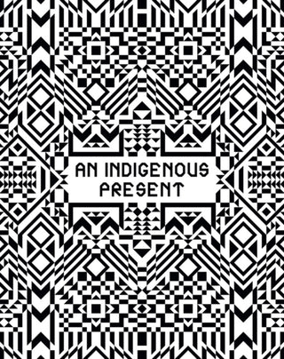 Cover image for 9781636811024 - An Indigenous Present