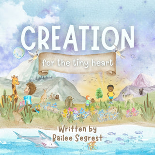 Cover image for 9781636989235 - Creation for the Tiny Heart