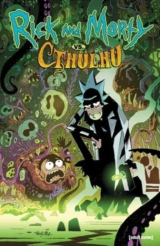 Cover image for 9781637152218 - Rick and Morty: vs. Cthulhu