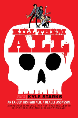 Cover image for 9781637157688 - Kill Them All