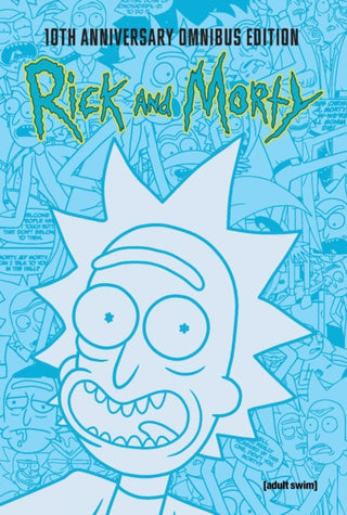 Cover image for 9781637157831 - Rick and Morty 10th Anniversary Omnibus Vol. 1 HC (CVR A)