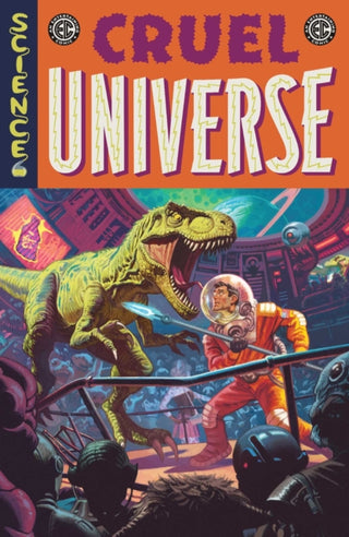 Cover image for 9781637157855 - EC Cruel Universe Vol. 1