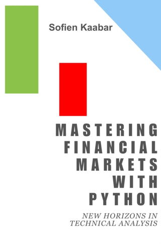 Cover image for 9781637429266 - Mastering Financial Markets with Python