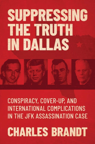Cover image for 9781637583159 - Suppressing the Truth in Dallas
