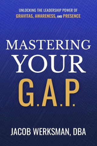 Cover image for 9781637634295 - Mastering Your G.A.P.