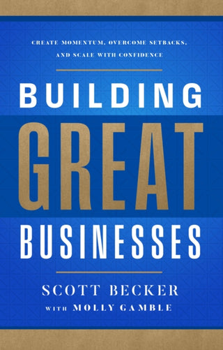 Cover image for 9781637635407 - Building Great Businesses