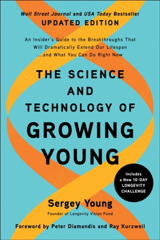 Supplemental image for 9781637742761 - The Science and Technology of Growing Young, Updated Edition