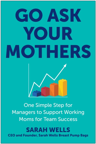 Cover image for 9781637745571 - Go Ask Your Mothers