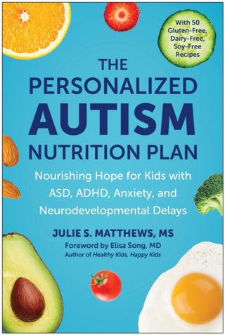 Cover image for 9781637746110 - The Personalized Autism Nutrition Plan