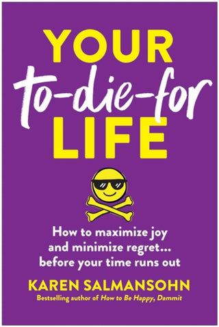 Cover image for 9781637747025 - Your To-Die-For Life