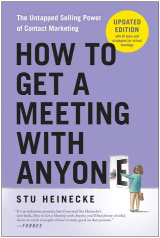 Cover image for 9781637747223 - How to Get a Meeting with Anyone, Updated Edition