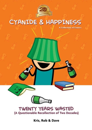 Cover image for 9781637969618 - Cyanide & Happiness: Twenty Years Wasted