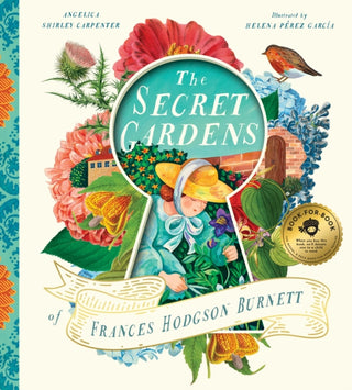 Supplemental image for 9781638191506 - The Secret Gardens of Frances Hodgson Burnett